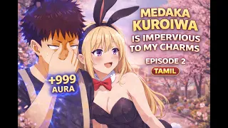 medaka kuroiwa episode 2 tamil mona charm vs medaka mind control full recap