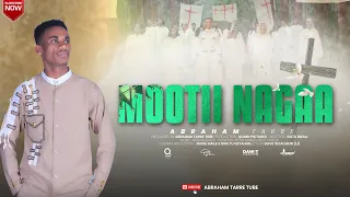 Download Mootii Nagaa - Abraham Tarre (Official Music Video) MP3