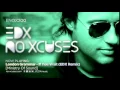 Download Lagu EDX - No Xcuses Episode 200