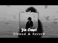 L7OR - YA Omri ( Slowed & Reverb )