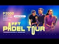 FFT Padel Tour Nantes - P2000 UrbanPadel Carquefou - Finales