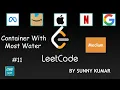Container With Most Water Two Pointers Array Greedy 11 LeetCode Day 05