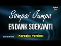 Download Lagu Endank Soekamti - Sampai Jumpa (KARAOKE VERSION Lirik)