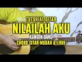 Chord Gitar - Nilailah Aku - Kangen Band | Tutorial Gitar - By Basri Regar