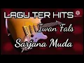 Download Lagu LAGU KONSER Iwan Fals ( Sarjana muda Original )