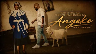 kabza de small u0026 thatohatsi angeke official audio feat young stunna u0026 sly