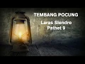 Download Lagu TEMBANG POCUNG Laras Slendro Pathet 9