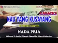 Lagu KAU YANG KUSAYANG ll KARAOKE NOSTALGIA ll BETHARIA SONATA ll NADA PRIA FIS=DO