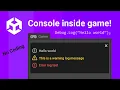Show Console messages inside your game - Unity Tutorial