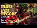 Download Lagu Play This Now, Thank Me Later | Reggae Blues Jazz of Night Vibes With Soul