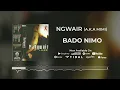 Ngwair - Bado Nimo(Audio)