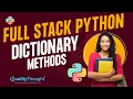 Control Flow Dictionary Methods Python Tutorial for Beginners Quality Thought