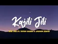 Lagu Jacson Zeran - KAJILI JILI ft. Rise One \u0026 Toton Caribo | Lirik Lagu ~ Sa tunggu sampe morning...