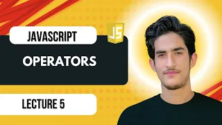 Lecture 5 JavaScript Operators Ultimate JavaScript Course 2026