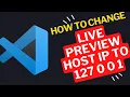 How to Change Live Host IP to 127 0 0 1 VSCode Tutorial