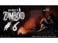 Project Zomboid - Let s PLay