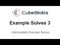3x3 Intermediate Example Solves 3