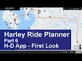 Harley Ride Planner Part 6 - Harley-Davidson App