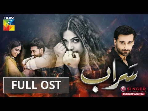Download MP3 Saraab | Full OST | Digitally Powered by Singer Pakistan | HUM TV | Drama