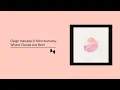 Daigo Hanada, Yoko Komatsu - Where Clouds Are Born