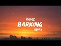 Download Lagu Ramz - Barking (Lyrics) | I might link my ting from Barkin [Slowed Tiktok Remix]