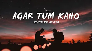 Download Agar tum kaho | Lofi Mixtape | Lofi Mix | Relax and Enjoy MP3