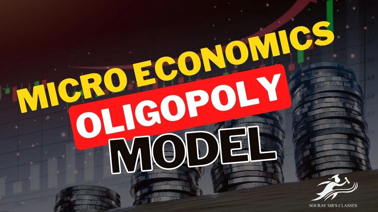 Oligopoly: Cartel, Collusion, Prisoner's Dilemma, Game Theory | Microeconomics For Economics Hons