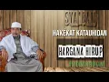 Download Lagu HIRUP NU BERTAUHID | K.H.Moch Syarif Hidayatulloh | Hikam Juz 2 Hal(91) 31-01-2025