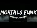 Download Lagu LXNGVX, Warriyo - Mortals Funk Remix (Lyrics)(Super Slowed)