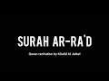 Download Lagu Surah Ar-Ra'd (13) • Khalid Al Jaleel