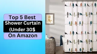 Best Shower Curtains Under 30 On Amazon Top 5 Best Shower Curtains Under 30 On Amazon
