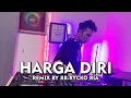 Download Lagu Wali Band - Harga Diriku [ REMIX BY RR - RYCKO RIA ]