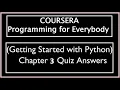 Coursera Programming for Everybody Getting Started with Python Chapter 3 Quiz Answers