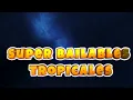 Download Lagu MIX SUPER BAILABLES TROPICALEX PARA BAILAR TODA LA NOCHE SIN PARAR AL RITMO  DE AlexPartyDj 2024.
