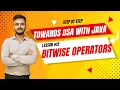 Give Me 1-Hour and I Will Teach You All 13 Bitwise Operators