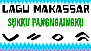 Download LAGU MAKASSAR - SUKKU PANGNGAINGKU # AMIRAMA MP3