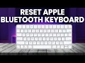 How To Reset Apple Bluetooth Keyboard How To Hard Reset Apple Bluetooth Keyboard