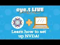 eye t LIVE Getting Started with NVDA