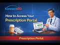 How To Access Your Prescription Portal