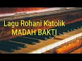 Download Lagu 10 Lagu Rohani Katolik Madah Bakti - Tanpa Iklan - Tidak Dimonetisasi
