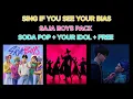 Download Lagu SING IF YOU SEE YOUR BIAS | SAJA BOYS PACK | SODA POP + YOUR IDOL + FREE 