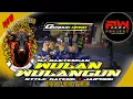 Download Lagu DJ BANTENGAN | WULAN WULANGUN | MAHESO JOKO TEROP