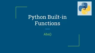 Python Built-in Function Abs