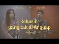 Download Lagu KEKASIH YANG TAK DI ANGGAP - DELLA FIRDATIA FT TRISUAKA (LIVE COVER \u0026 LIRIK)