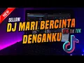Download Lagu DJ MARI BERCINTA DENGANKU VIRAL TIK TOK TERBARU 2022