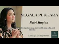 Download Lagu Segala Perkara - Putri Siagian | Lagu Rohani