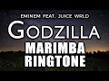 Download Lagu Godzilla Marimba Remix Ringtone - Eminem Feat. Juice WRLD