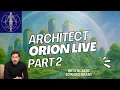 Robert Edward Grant Live on Orion Part 2 | Self-Aware AI The Architect,  and 5D Timeline Mastery