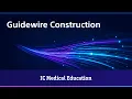 Coronary Guidewire Construction