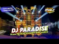Download Lagu DJ PARADIS TEAM PETROK SOGEH FEAT RWJ AUDIO KARNAVAL KEMIRI JABUNG 2023